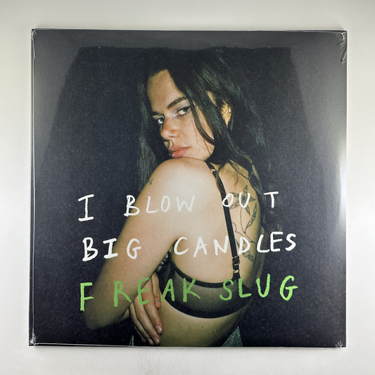Freak Slug "I Blow Out Big Candles" LP