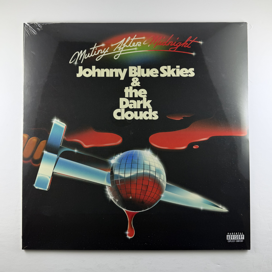 Johnny Blue Skies & the Dark Clouds "Mutiny After Midnight" LP