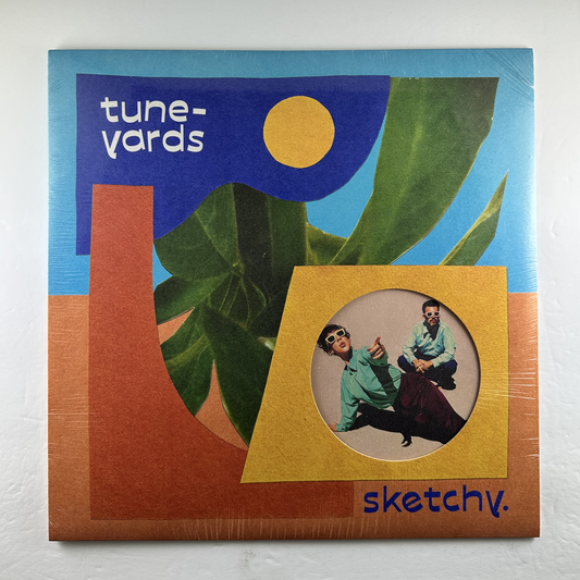 tUnE-yArDs "Sketchy." LP