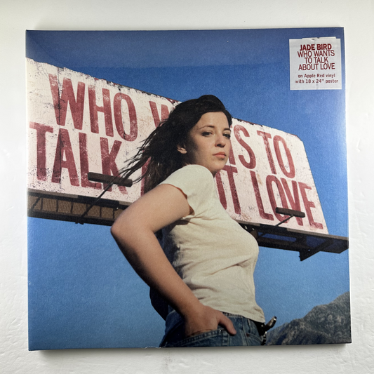 Jade Bird "Who Wants To Talk About Love" LP